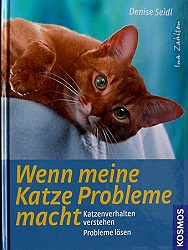 Denise Seidl - Wenn meine Katze Probleme macht